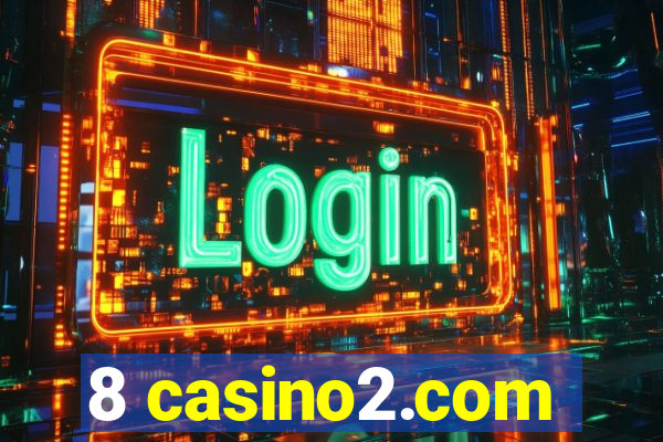 8 casino2.com